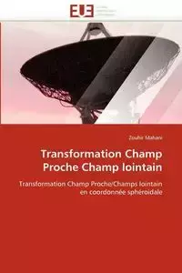 Transformation champ proche champ lointain - MAHANI-Z