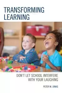 Transforming Learning - Jonas Peter M.