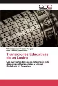 Transiciones Educativas de un Lustro - William Leonardo Perdomo Vanegas