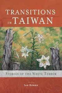 Transitions in Taiwan - Rowen Ian