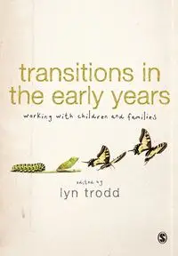 Transitions in the Early Years - Trodd Lyn