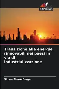 Transizione alle energie rinnovabili nei paesi in via di industrializzazione - Berger Simen Storm