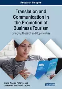 Translation and Communication in the Promotion of Business Tourism - Elena Penalver Alcalde