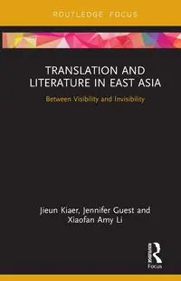 Translation and Literature in East Asia - Kiaer Jieun