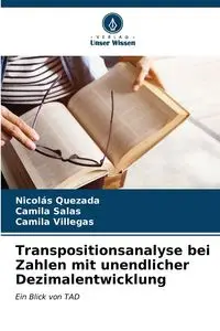 Transpositionsanalyse bei Zahlen mit unendlicher Dezimalentwicklung - Quezada Nicolás