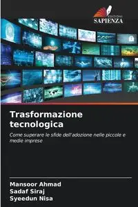 Trasformazione tecnologica - Ahmad Mansoor