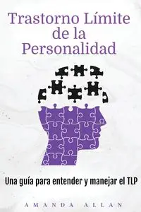 Trastorno Límite de la Personalidad - Allan Amanda