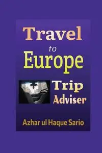 Travel to Europe - Sario Azhar ul Haque