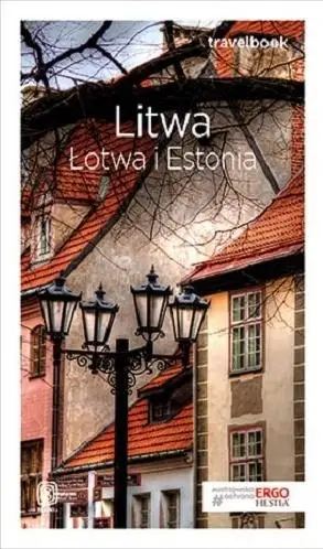 Travelbook - Litwa, Łotwa i Estonia w.2018 - praca zbiorowa