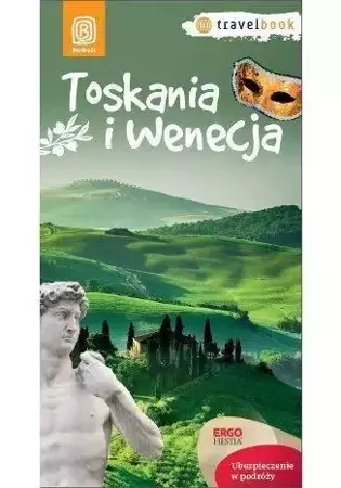 Travelbook - Toskania i Wenecja Wyd. I - Agnieszka Masternak