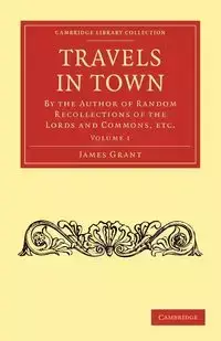 Travels in Town - Grant James