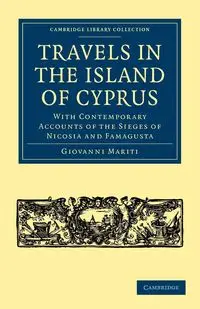 Travels in the Island of Cyprus - Giovanni Mariti