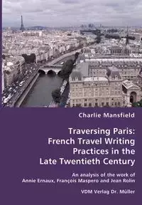 Traversing Paris - Charlie Mansfield