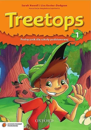 Treetops 1. Szkoła podstawowa. Podręcznik - Sarah Howell, Lisa Kester-Dodgson