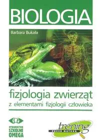 Trening Matura - Biologia Fizjologia zwierzątOMEGA - Barbara Bukała