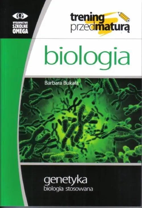 Trening Matura - Biologia Genetyka OMEGA - Barbara Bukała