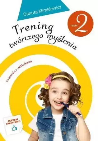 Trening twórczego myślenia cz. 2 - Danyta Klimkiewicz