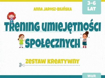 Trening umiejętności społecznych. Zestaw kreatywny - Anna Jarosz-Bilińska