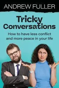 Tricky Conversations - Andrew Fuller