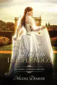 Triunfos Inesperados - Nicole Demuse