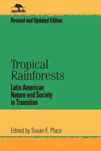 Tropical Rainforests - Place Susan E.