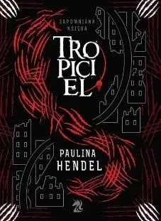 Tropiciel w.2 - Paulina Hendel