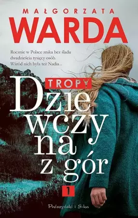 Tropy. Dziewczyna z gór. Tom 1 wyd. kieszonkowe - Małgorzata Warda