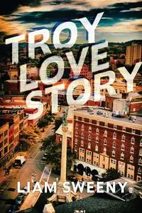 Troy Love Story - Sweeny Liam