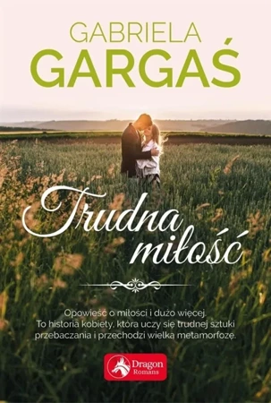 Trudna miłość - Gabriela Gargaś