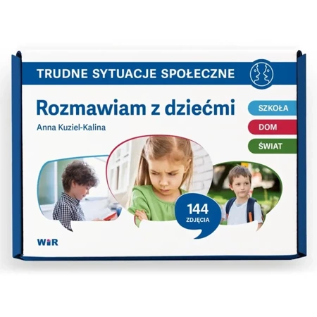 Trudne sytuacje społeczne. Rozmawiam z dziećmi - Anna Kuziel-Kalina