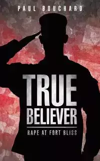 True Believer - Paul Bouchard