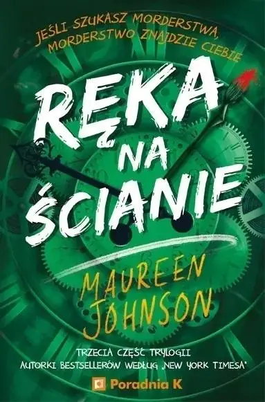 Truly Devious T.3 Ręka na ścianie - Maureen Johnson