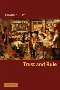 Trust and Rule - Charles Tilly