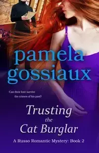 Trusting the Cat Burglar - Pamela Gossiaux