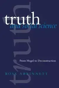 Truth and Social Science - Ross Abbinnett