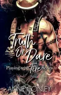 Truth or Dare - Anne Conley