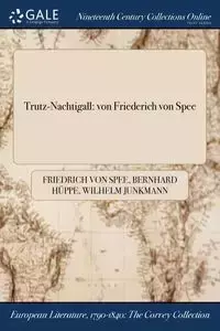 Trutz-Nachtigall - von Spee Friedrich