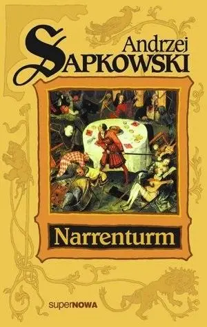 Trylogia Husycka T.1 Narrenturm - Andrzej Sapkowski