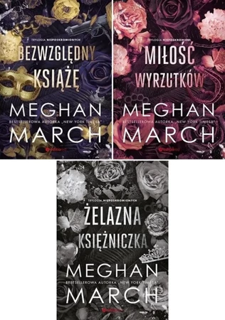 Trylogia Nieposkromionych Bezwzględny książę + Żelazna księżniczka + Miłość - Meghan March