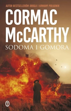 Trylogia Pogranicza T.3 Sodoma i Gomora - Cormac McCarthy