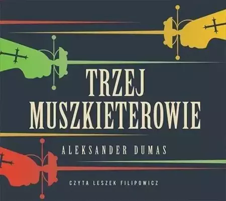 Trzej Muszkieterowie audiobook - Aleksander Dumas
