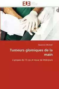 Tumeurs glomiques de la main - MILOUDI-M