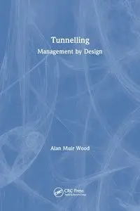 Tunnelling - Alan Muir Wood