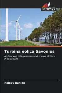 Turbina eolica Savonius - Ranjan Rajeev