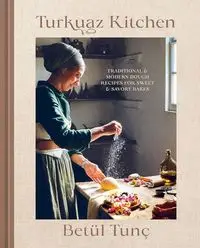 Turkuaz Kitchen - Tunç, Betül