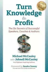 Turn Knowledge to Profit - Michael McCauley