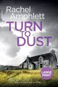 Turn to Dust - Rachel Amphlett