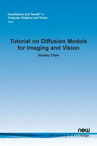 Tutorial on Diffusion Models for Imaging and Vision - Chan Stanley