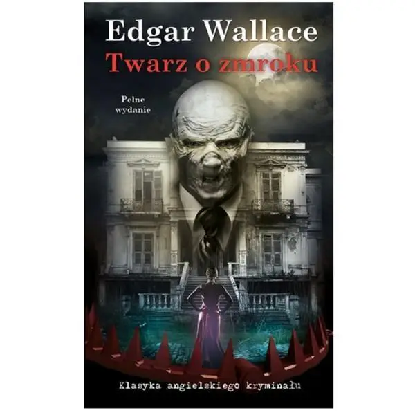 Twarz o zmroku - Edgar Wallace