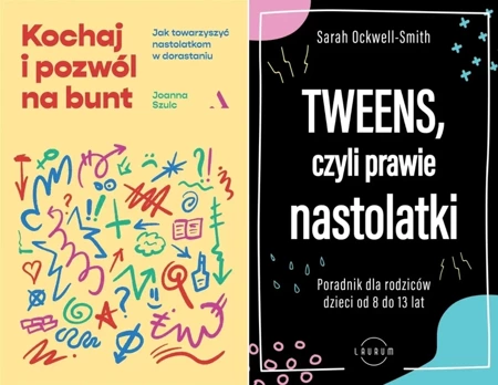 Tweens + Kochaj i pozwól na bunt - Joanna Szulc